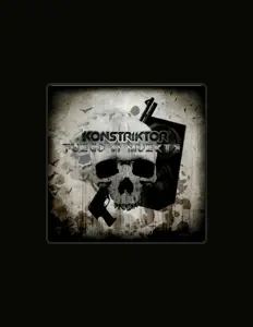 Escucha a Konstriktor, mira vídeos musicales, lee la biografía, consulta fechas de giras y mucho más.
