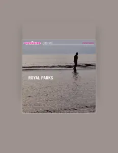 Royal Parksを聴いたり、ミュージックビデオを鑑賞したり、経歴やツアー日程などを確認したりしましょう！