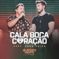 Gustavo Mioto - Cala Boca Coração (feat. Xand Avião) [Ao Vivo]