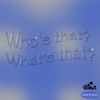 Who's That What's That by Niko B iTunes Track 1