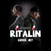Gider Æt — Ritalin