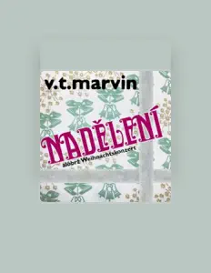 收听 V.T.Marvin、观看音乐视频、阅读小传、查看巡演日期等 ！
