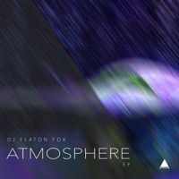 Atmosphere - Single - DJ Flaton Fox