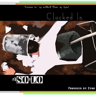 Clocked In - Single