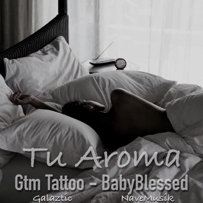 Tu Aroma (feat. Babyblessed) - Single