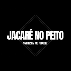 Jacaré no Peito