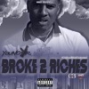 Broke 2 Riches