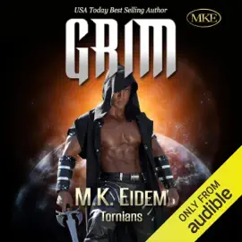 Grim: Tornians Book 1 (Unabridged)