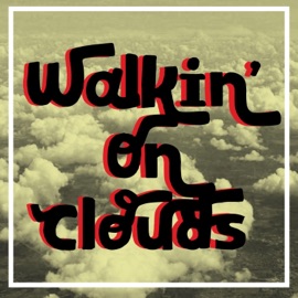 Walkin' on Clouds Loon E Lou