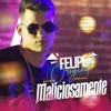 Maliciosamente - Single