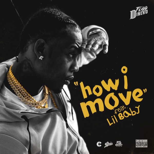 How I Move (feat. Lil Baby) - Single - Flipp Dinero