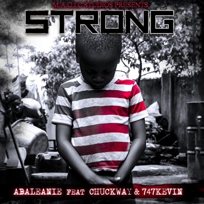 Strong (feat. Chuckway & 747kevin) - Single