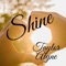 Shine - Taylor Alyne lyrics