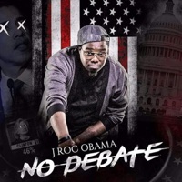No Debate - Jroc Obama