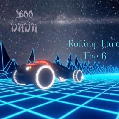 Rolling Thru The 6 - Single