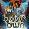 Hold Yuh Own - Single