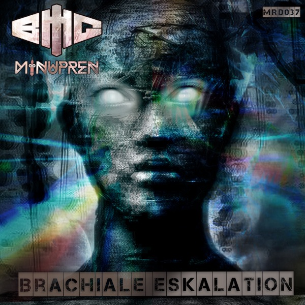 Brachiale Eskalation - EP
