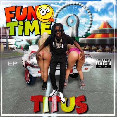Fun Time - EP