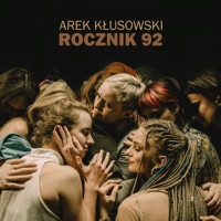 Rocznik 92 - Single - Arek Kłusowski