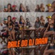 Baile do Dj Daan Single