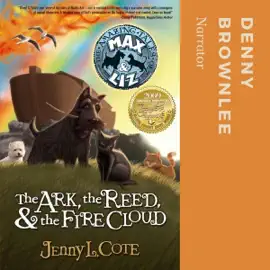 The Ark, the Reed, and the Fire Cloud: The Amazing Tales of Max and Liz, Book One (Unabridged)