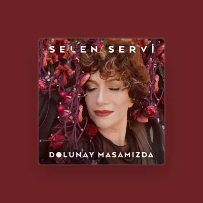 Listen to Selen Servi, watch music videos, read bio, see tour dates & more!