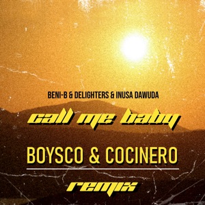 Call Me Baby (Boysco & Cocinero Remix)