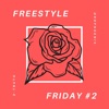 Freestlye Friday #2 (feat. Dro Phoenix) - Single