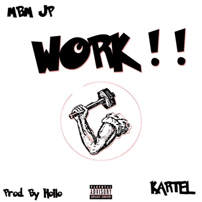 Work (feat. Kartel) - Single
