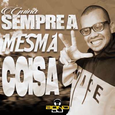 Sempre a Mesma Coisa - Single