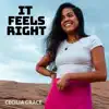 It Feels Right