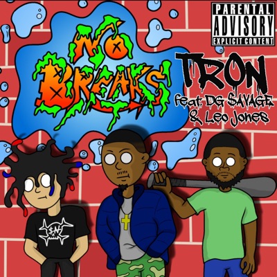 No Breaks (feat. DG Savage & Leo Jones) - Single