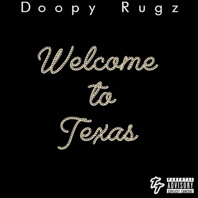 Welcome to Texas(mixtape) - EP
