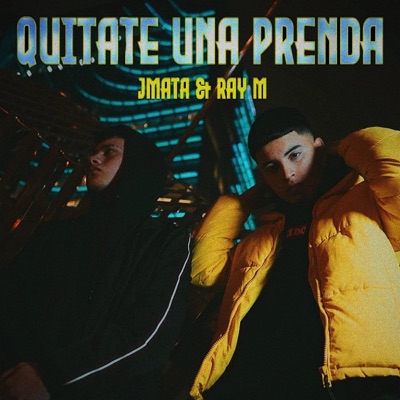 Quítate Una Prenda (feat. Ray M) - Single