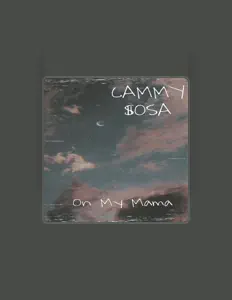 Cammy Sosa dinle, müzik videolarını izle, biyografisini oku, tur tarihlerini ve daha fazlasını gör!