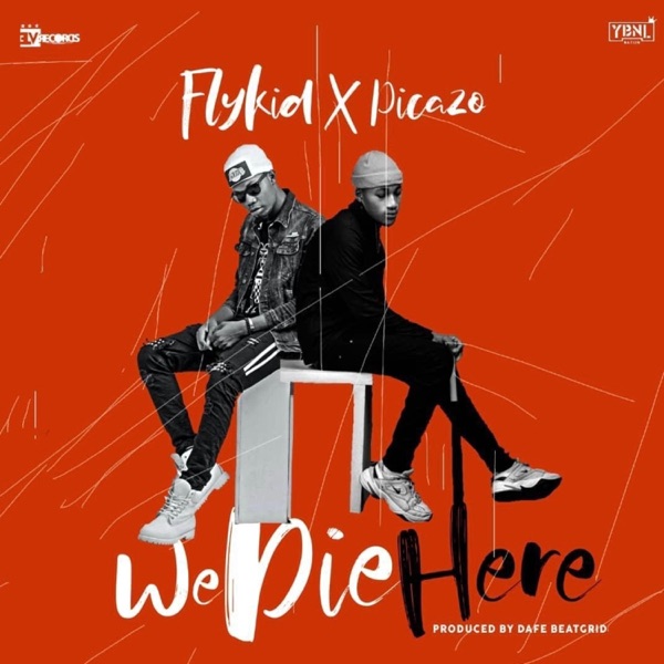 We Die Here (feat. Picazo)