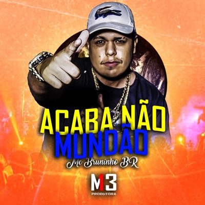 Acaba Não Mundão - Single