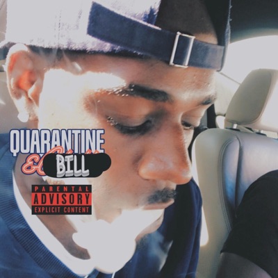 Quarantine & Bill