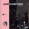 Postmodernism - EP
