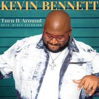 Turn It Around (feat. Ruben Studdard) - Single - Kevin Bennett