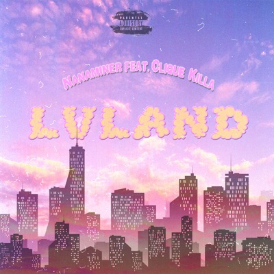 LVLAND (feat. Clique Killa) - Single