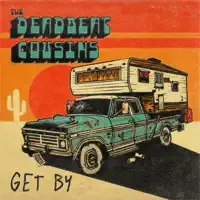 Slow Down — The Deadbeat Cousins