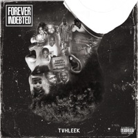 Forever Indebted - Tvhleek