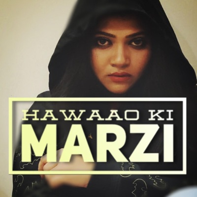 Hawaon Ki Marzi - Single