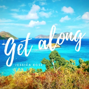 Get Along - Single