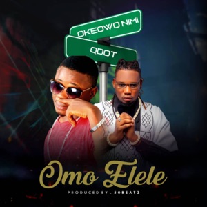 Omo Elele (feat. Qdot)