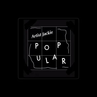 聆聽 Artist Jackie、觀看音樂影片、閱讀小傳、查看巡演日期等！