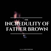 The Incredulity of Father Brown - G. K. Chesterton Cover Art