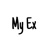 My Ex