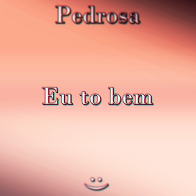 Eu To Bem - Single